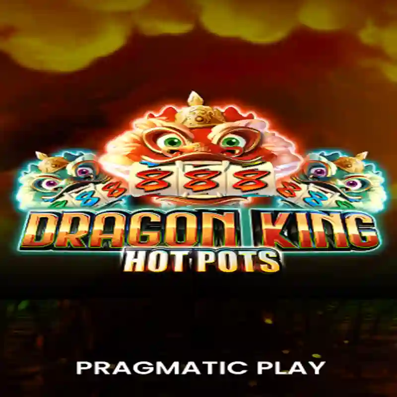 PP Dragon King Hotpots Slot cbet México
